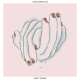 Jess Cornelius - CARE/TAKING (White LP Vinyl) UPC: 6554694435944