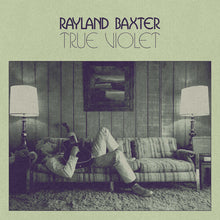 Rayland Baxter - True Violet (CD) UPC: 880882709020