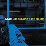 Madlib - Shades Of Blue (Blue Note Classic Vinyl Series) (2LP Vinyl) UPC: 602455077233