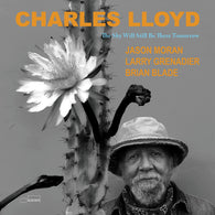 Charles Lloyd - The Sky Will Still Be There Tomorrow (2CDs) UPC: 602458167948