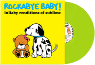 Rockabye Baby! - Lullaby Renditions of Sublime (RSD Essential, Indie Exclusive, Lime Colored LP Vinyl) UPC: 027297971417