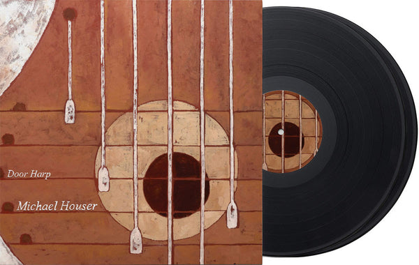 Michael Houser - Door Harp (2LP Vinyl) UPC: 781057102311