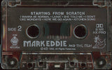 Mark Eddie & The Itch : Starting From Scratch (Cass, Album)