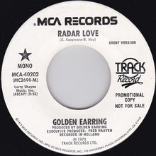 Golden Earring : Radar Love (7", Single, Mono, Promo, Pin)