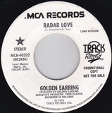 Golden Earring : Radar Love (7", Single, Mono, Promo, Pin)