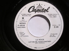 Le Roux : Let Me Be Your Fantasy (7", Mono, Promo)
