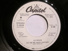 Le Roux : Let Me Be Your Fantasy (7", Mono, Promo)