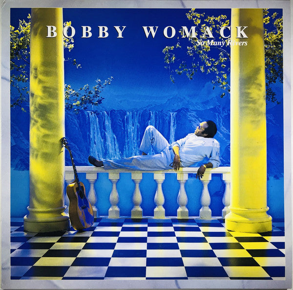 Bobby Womack : So Many Rivers (LP, Album)