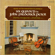 Johann Friedrich Peter - The Fine Arts Quartet with Fred Clem : Music Of The Moravians In America • Six Quintets By John Frederick Peter (2xLP, Album, Promo, Aut)
