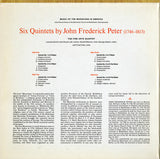 Johann Friedrich Peter - The Fine Arts Quartet with Fred Clem : Music Of The Moravians In America • Six Quintets By John Frederick Peter (2xLP, Album, Promo, Aut)