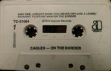 Eagles : On The Border (Cass, Album)