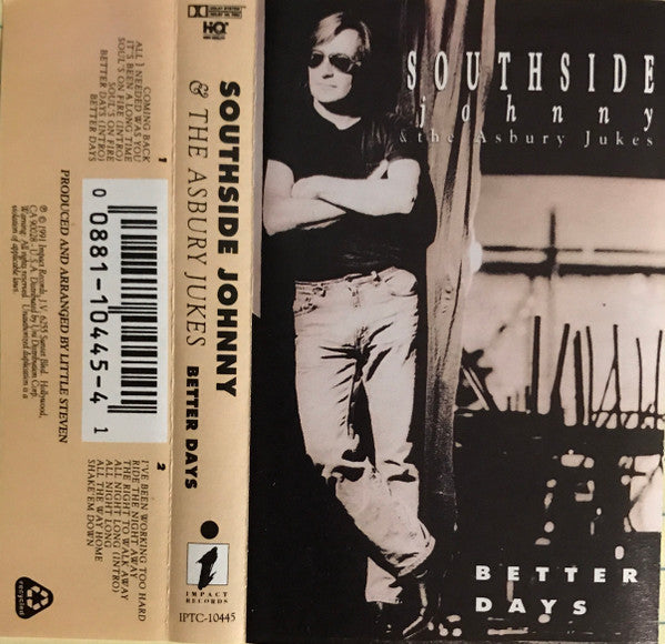 Southside Johnny & The Asbury Jukes : Better Days (Cass, Album)