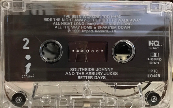 Southside Johnny & The Asbury Jukes : Better Days (Cass, Album)