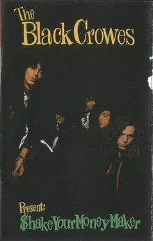The Black Crowes : $hake Your Money Maker (Cass, Album, RE)
