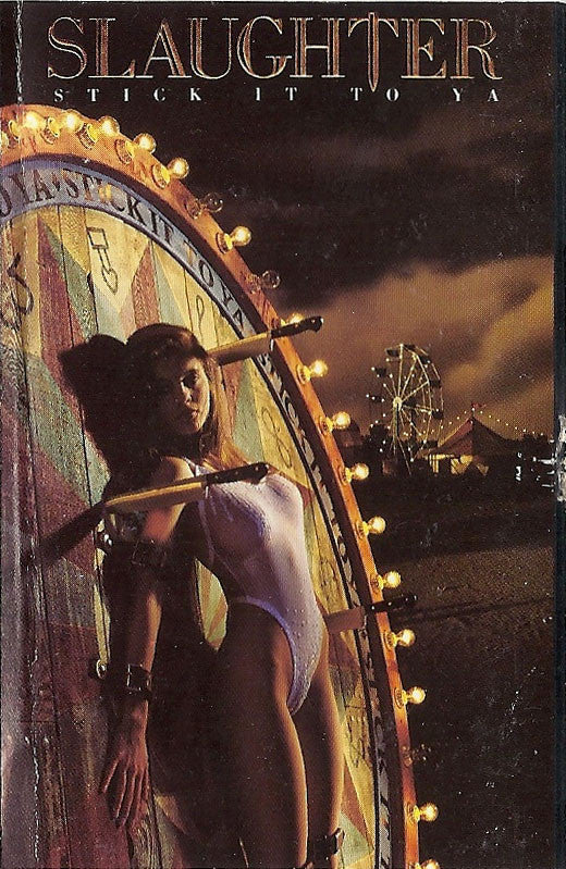 Slaughter : Stick It To Ya (Cass, Album, Club, CRC)