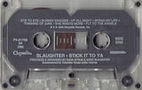 Slaughter : Stick It To Ya (Cass, Album, Club, CRC)