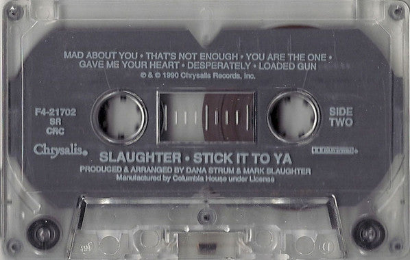 Slaughter : Stick It To Ya (Cass, Album, Club, CRC)