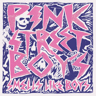 Pink Street Boys : Smells Like Boys (LP, Album)
