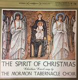 Mormon Tabernacle Choir : The Spirit Of Christmas: Christmas Carols Sung By The Mormon Tabernacle Choir (LP, Album)