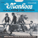 The Monkees : I'm A Believer / (I'm Not Your) Stepping Stone (7", Single, Roc)