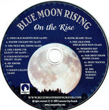 Blue Moon Rising : On The Rise (CD, Album)