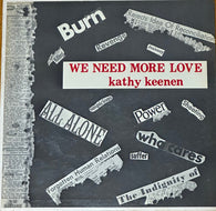 Kathy Keenen : We Need More Love (LP, Album)