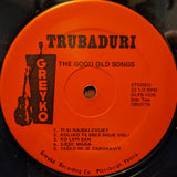 Trubaduri : The Good Old Songs (LP, Album)