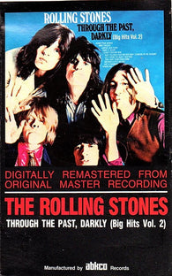 The Rolling Stones : Through The Past, Darkly (Big Hits Vol. 2) (Cass, Comp, RE, RM)