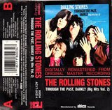 The Rolling Stones : Through The Past, Darkly (Big Hits Vol. 2) (Cass, Comp, RE, RM)