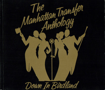 The Manhattan Transfer : The Manhattan Transfer Anthology (Down In Birdland) (2xCD, Comp, Gat)