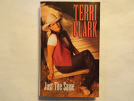 Terri Clark : Just The Same (Cass, Album, Dol)