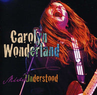 Carolyn Wonderland - Miss Understood