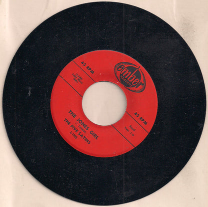 The Five Satins : In The Still Of The Night / The Jones Girl (7", Unofficial, Rep)