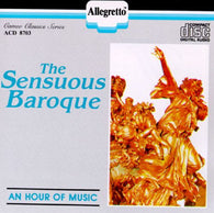 Unknown Artist : The Sensuous Baroque (CD, Comp)
