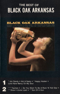 Black Oak Arkansas : The Best Of Black Oak Arkansas (Cass, Comp, RE)