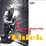 Philip Harris (2) : Thick (CD, Album)