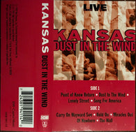 Kansas (2) : Live: Dust In The Wind (Cass, Album)