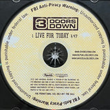 3 Doors Down : Live For Today (CD, Single, Promo)