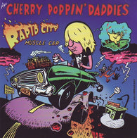 Cherry Poppin' Daddies : Rapid City Muscle Car (CD, Album)