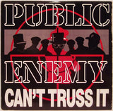 Public Enemy : Can't Truss It (12", Single)