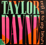 Taylor Dayne : Tell It To My Heart (12")