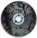 Walter Trout And The Free Radicals : Livin' Every Day (CD, Album)