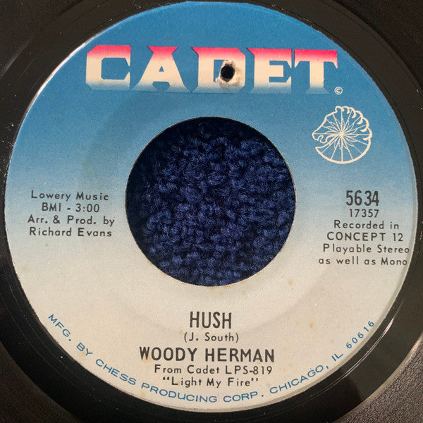 Woody Herman : Hush / Light My Fire (7")