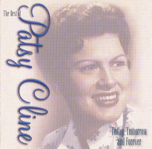 Patsy Cline :  The Best Of Patsy Cline - Today, Tomorrow And Forever (CD, Comp)