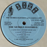The Nichols Brothers : The Nichols Brothers Are Making A Hit (LP, Album)