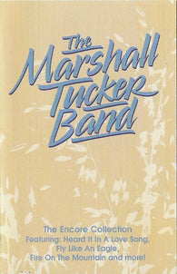 The Marshall Tucker Band : The Encore Collection (Cass, Comp)