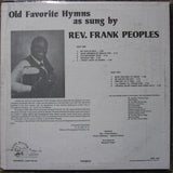 Frank Peoples : Old Favorite Hymns As Sung By Rev. Frank Peoples (LP)