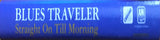 Blues Traveler : Straight On Till Morning (Cass, Album, CrO)