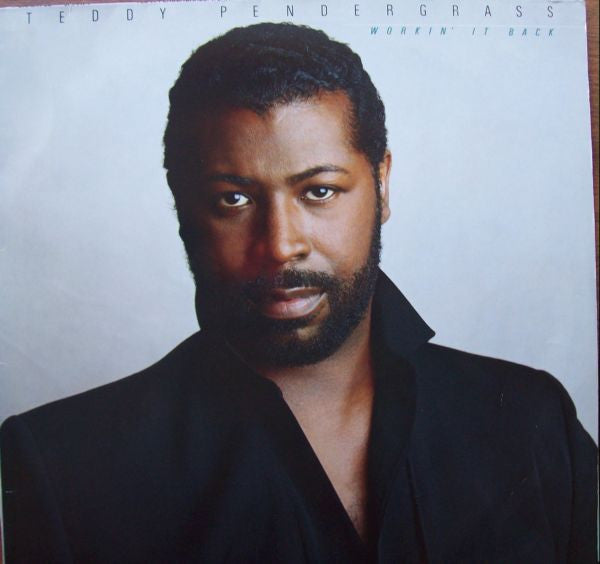 Teddy Pendergrass : Workin' It Back (LP, Album)