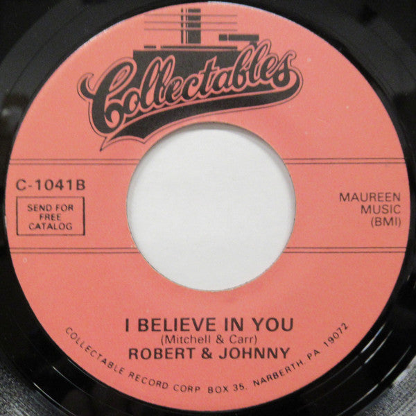Robert & Johnny : We Belong Together / I Believe In You  (7", Single, RE)
